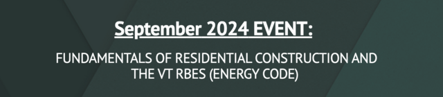 FUNDAMENTALS OF 2021 IRC AND 2024 VT RBES ENERGY CODE