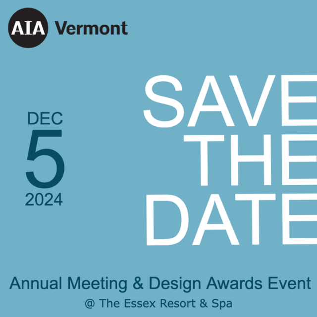 Save the Date AIAVT Annual Meeting  Design Awards