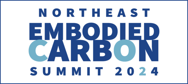 Northeast Embodied Carbon Summit 2023