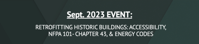 Build Safe VT Hosts RETROFITTING HISTORIC BUILDINGS ACCESSIBILITY NFPA CHAPTER 43 AND ENERGY CODES